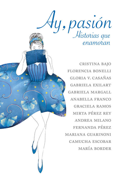 Book cover of Ay, pasión: Historias que enamoran