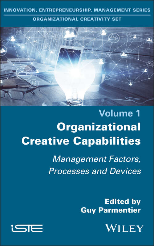 Book cover of Organizational Creative Capabilities: Management Factors, Processes and Devices