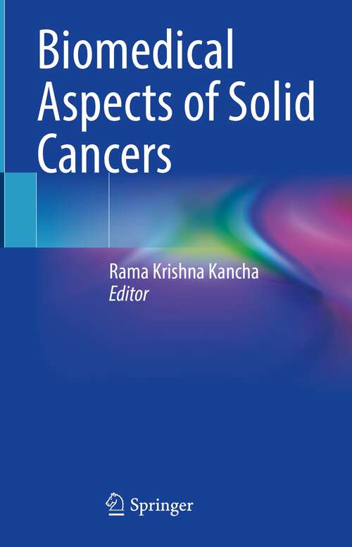 Book cover of Biomedical Aspects of Solid Cancers (2024)