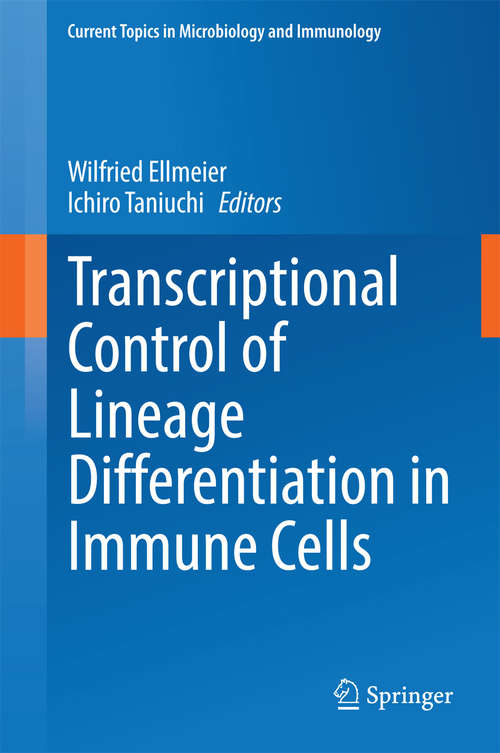 Book cover of Transcriptional Control of Lineage Differentiation in Immune Cells