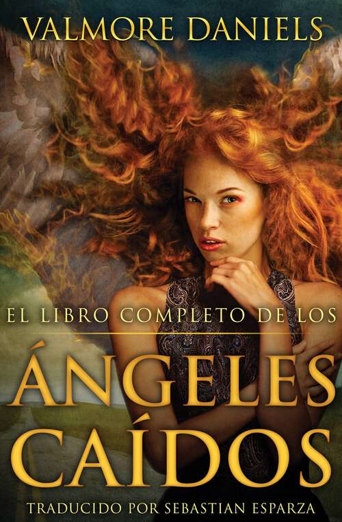 Book cover of El Libro Completo de los Ángeles Caídos