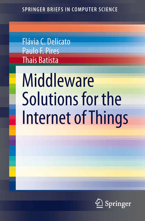 Book cover of Middleware Solutions for the Internet of Things