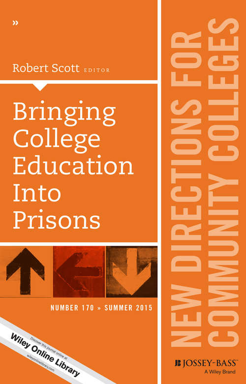 Book cover of Bringing College Education into Prisons: New Directions for Community Colleges, Number 170 (J-B CC Single Issue Community Colleges)