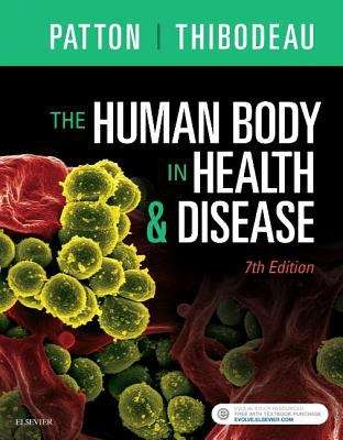 Book cover of The Human Body In Health And Disease (Seventh Edition)