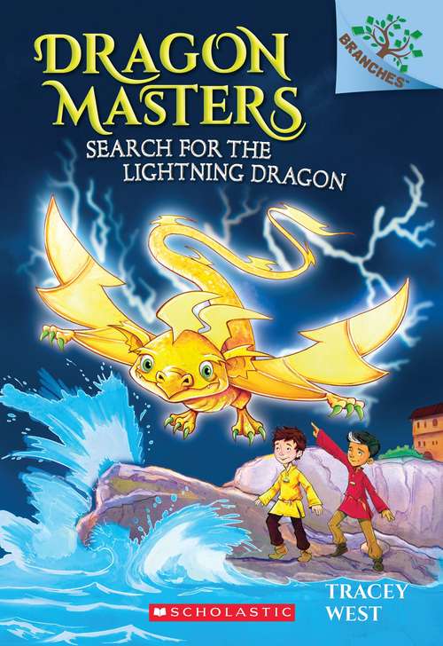 Book cover of Search For The Lightning Dragon (Dragon Masters #7)