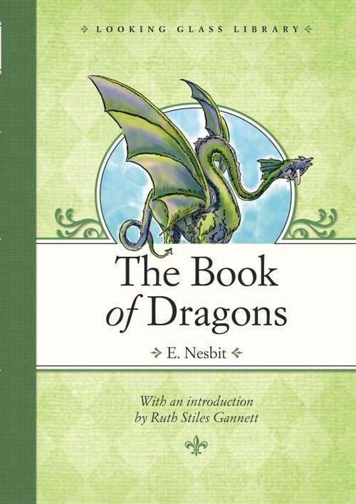 Book cover of The Book of Dragons: Large Print (Looking Glass Library)
