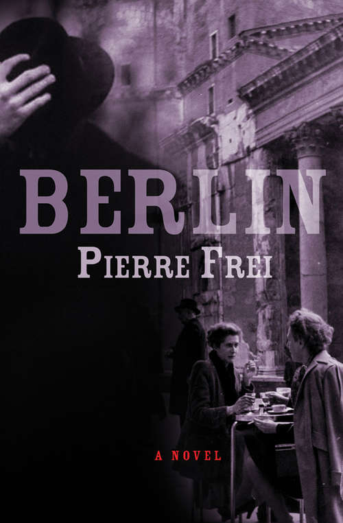 Book cover of Berlin: A Novel