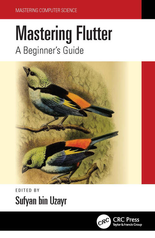 Book cover of Mastering Flutter: A Beginner's Guide (Mastering Computer Science)
