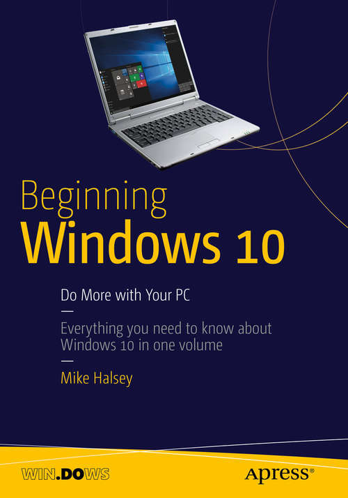 Book cover of Beginning Windows 10: Do More with Your PC