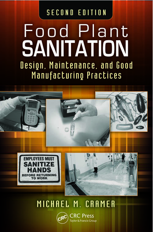 Book cover of Food Plant Sanitation: Design, Maintenance, and Good Manufacturing Practices, Second Edition