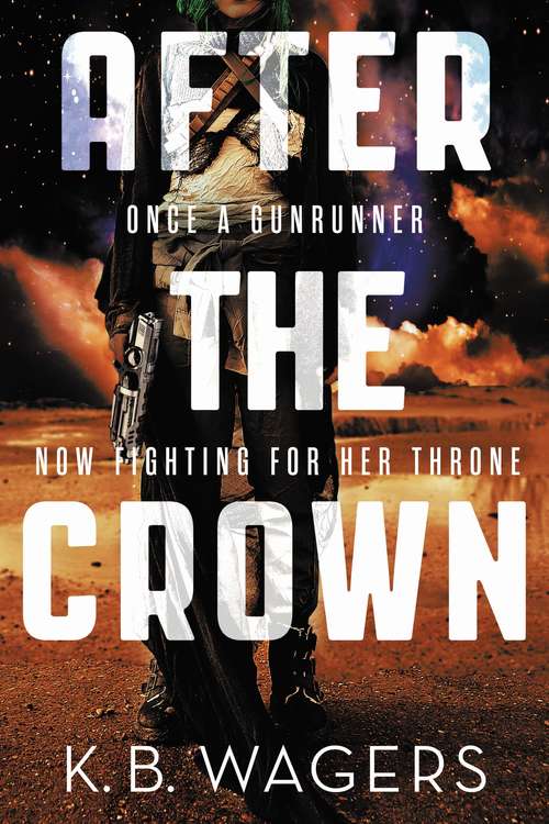 Book cover of After the Crown (The Indranan War #2)