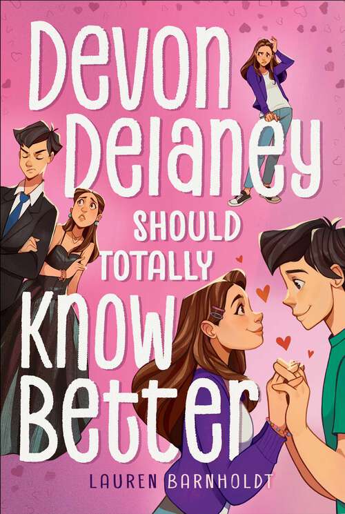 Book cover of Devon Delaney Should Totally Know Better (mix)