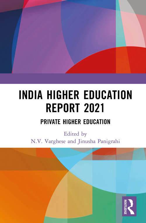 Book cover of India Higher Education Report 2021: Private Higher Education