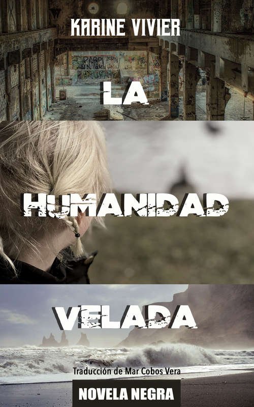 Book cover of La humanidad velada