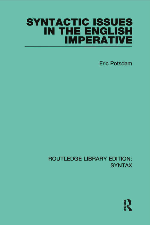 Book cover of Syntactic Issues in the English Imperative (Outstanding Dissertations in Linguistics #20)