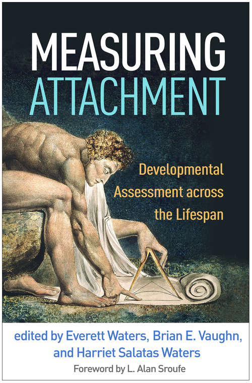 Book cover of Measuring Attachment: Developmental Assessment across the Lifespan