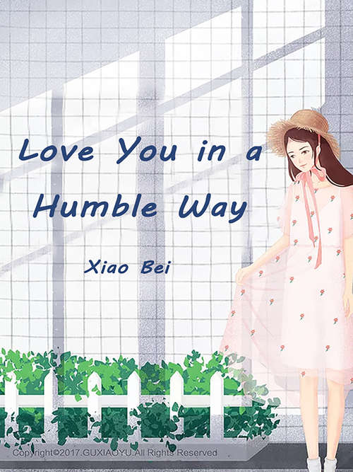 Book cover of Love You in a Humble Way: Volume 1 (Volume 1 #1)