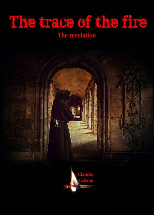 Book cover of The trace of the fire: The revelation