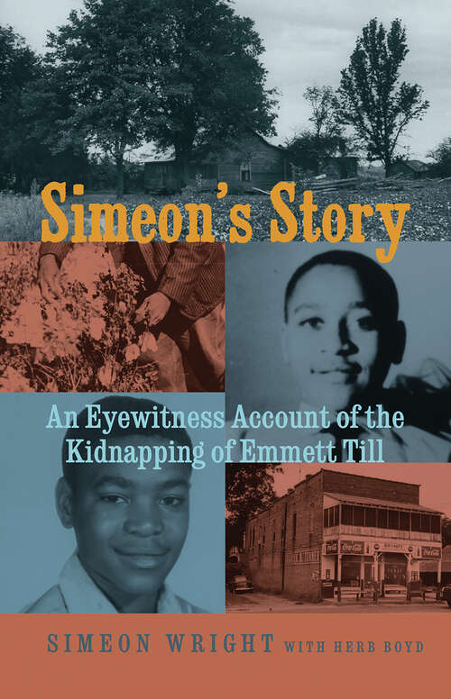 Book cover of Simeon's Story: An Eyewitness Account of the Kidnapping of Emmett Till