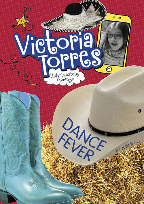 Book cover of Dance Fever (Victoria Torres, Unfortunately Average)