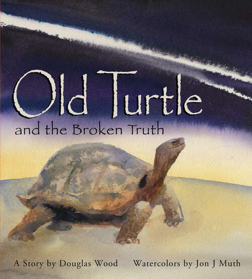 Book cover of Old Turtle and the Broken Truth