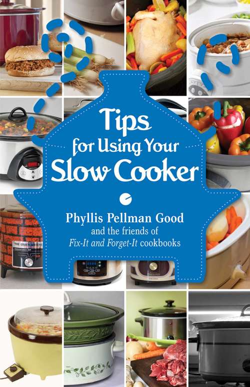 Book cover of Tips for Using Your Slow Cooker