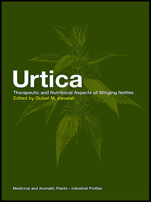 Book cover of Urtica: The genus Urtica (Medicinal And Aromatic Plants - Industrial Profiles Ser.: Vol. 37)