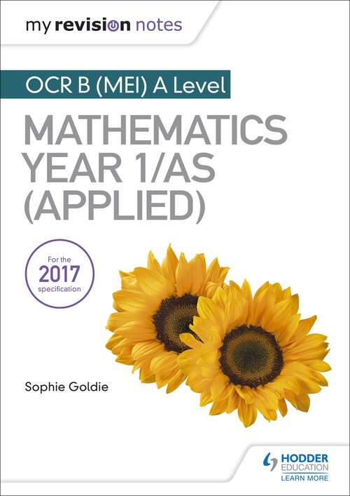 Book cover of My Revision Notes: OCR B (MEI) A Level Mathematics Year 1/AS (Applied)