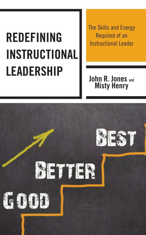 Book cover of Redefining Instructional Leadership: The Skills And Energy Required Of An Instructional Leader