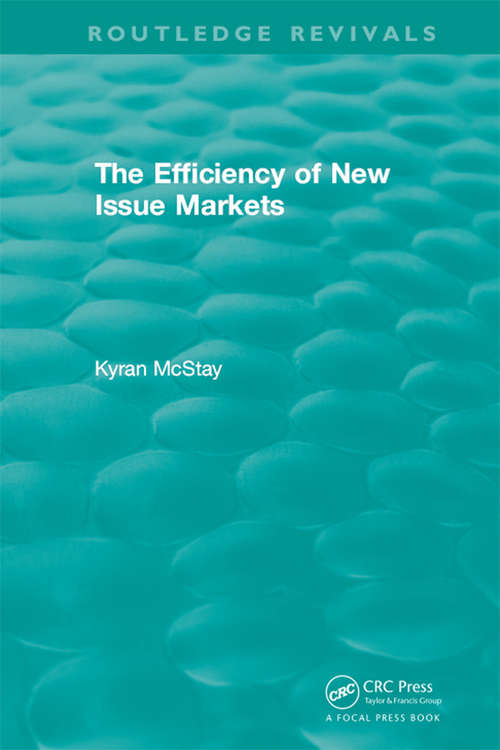 Book cover of Routledge Revivals: The Efficiency of New Issue Markets (Routledge Revivals)