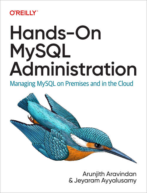 Book cover of Hands-On MySQL Administration
