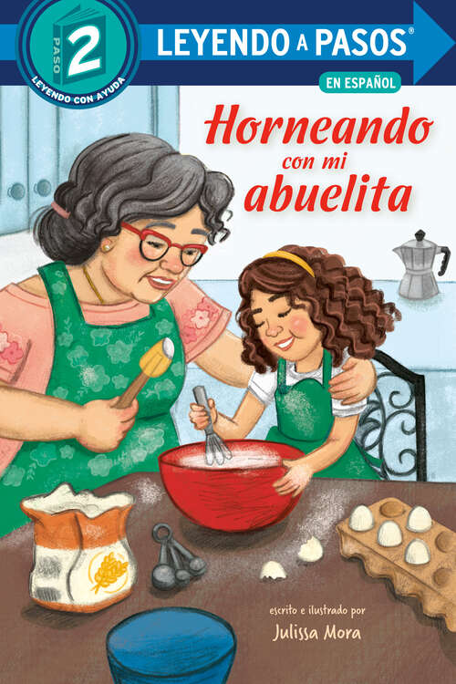 Book cover of Horneando con mi abuelita (LEYENDO A PASOS (Step into Reading))