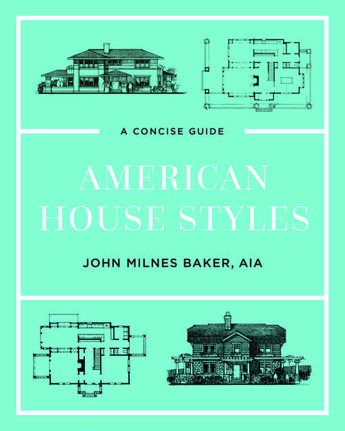 Book cover of American House Styles (Second edition): A Concise Guide