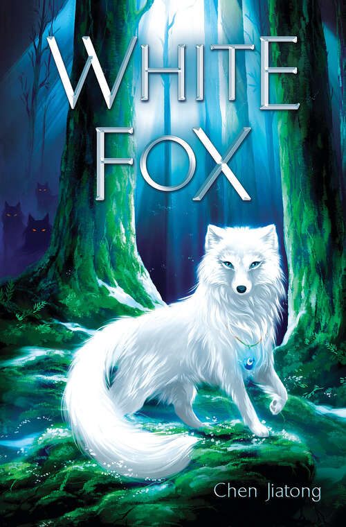 Book cover of White Fox: Dilah and the Moonstone (The\white Fox Ser. #1)