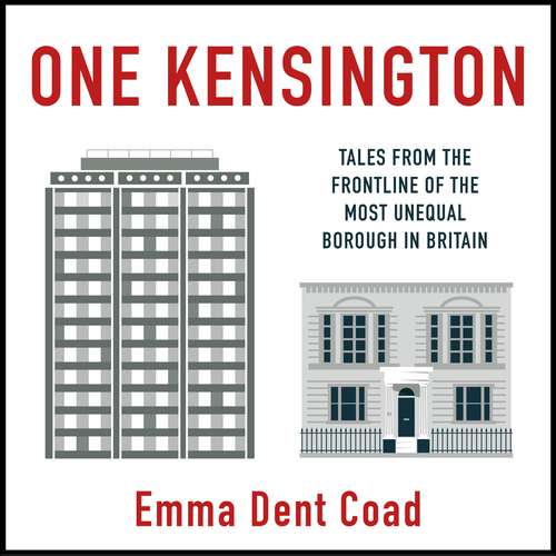 Book cover of One Kensington: Tales from the Frontline of the Most Unequal Borough in Britain