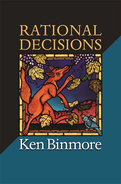 Book cover of Rational Decisions (The Gorman Lectures in Economics #4)