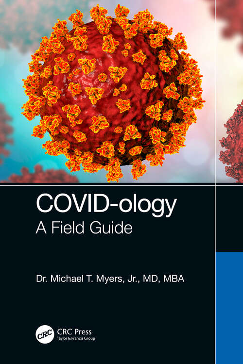 Book cover of COVID-ology: A Field Guide