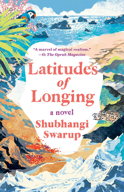 Book cover of Latitudes of Longing: A Novel