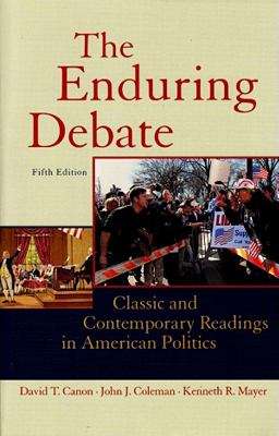 Book cover of The Enduring Debate: Classic And Contemporary Readings in American Politics (Fifth Edition)