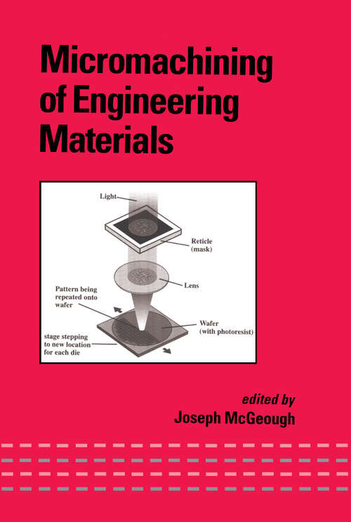 Book cover of Micromachining of Engineering Materials (Mechanical Engineering)