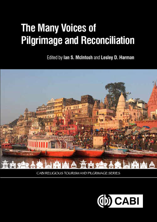 Book cover of The Many Voices of Pilgrimage and Reconciliation