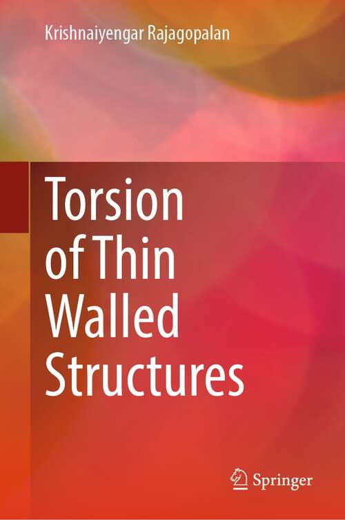 Book cover of Torsion of Thin Walled Structures (1st ed. 2022)