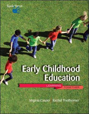 Book cover of Early Childhood Education: Learning Together