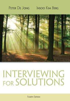Book cover of Interviewing for Solutions (Fourth Edition)