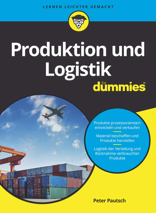 Book cover of Produktion und Logistik für Dummies (Für Dummies)