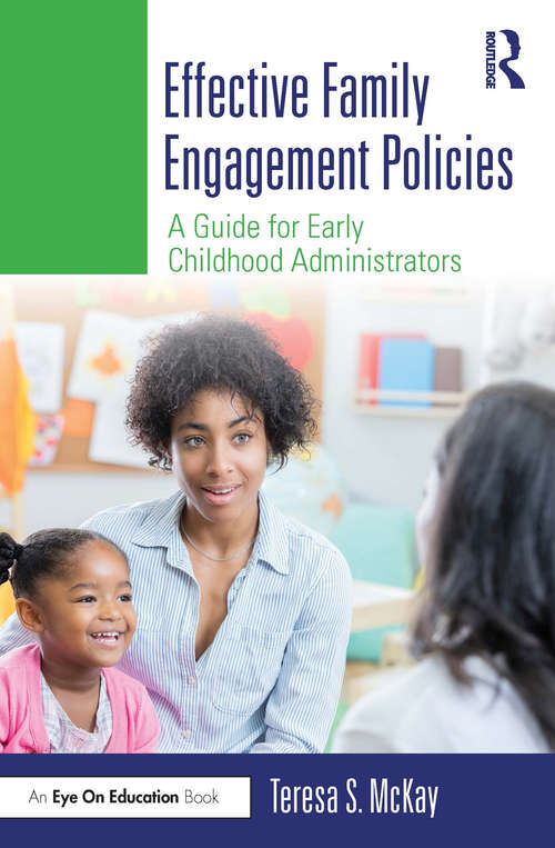 Book cover of Effective Family Engagement Policies: A Guide for Early Childhood Administrators