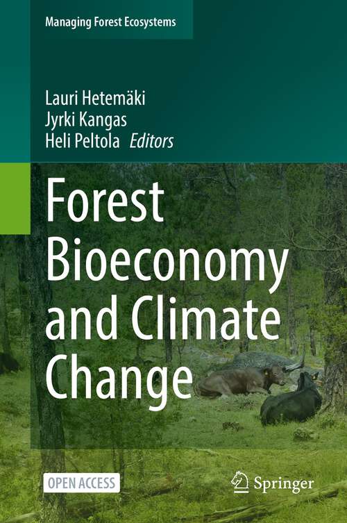 Book cover of Forest Bioeconomy and Climate Change (1st ed. 2022) (Managing Forest Ecosystems #42)