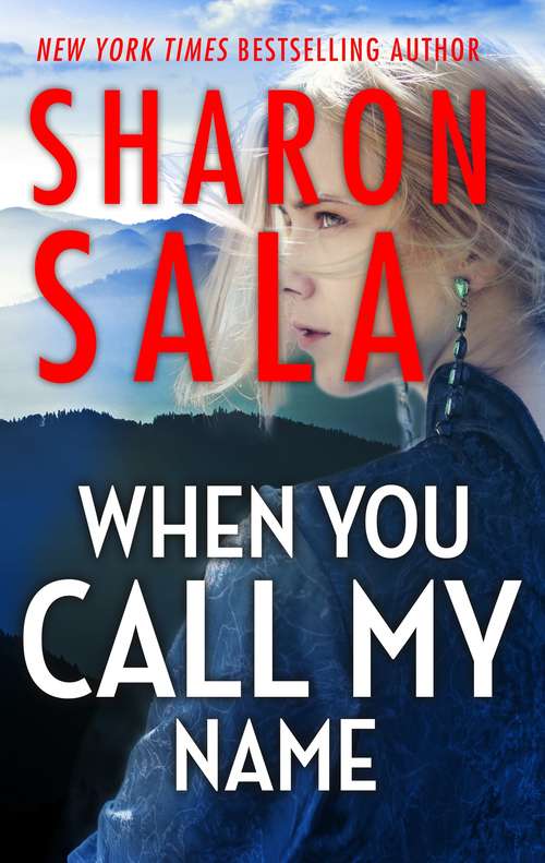 Book cover of When You Call My Name: The Miracle Man; When You Call My Name; Shades Of A Desperado (Mills And Boon Intrigue Ser.)