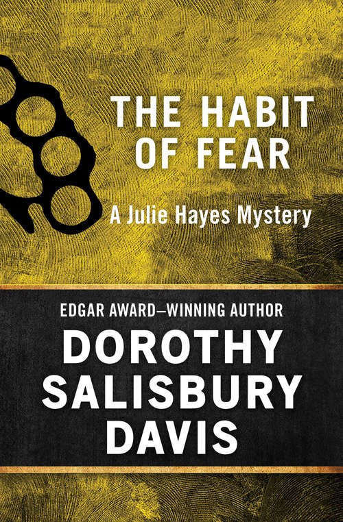 Book cover of The Habit of Fear (The Julie Hayes Mysteries #4)
