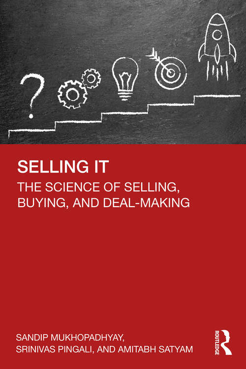 Book cover of Selling IT: The Science of Selling, Buying, and Deal-Making